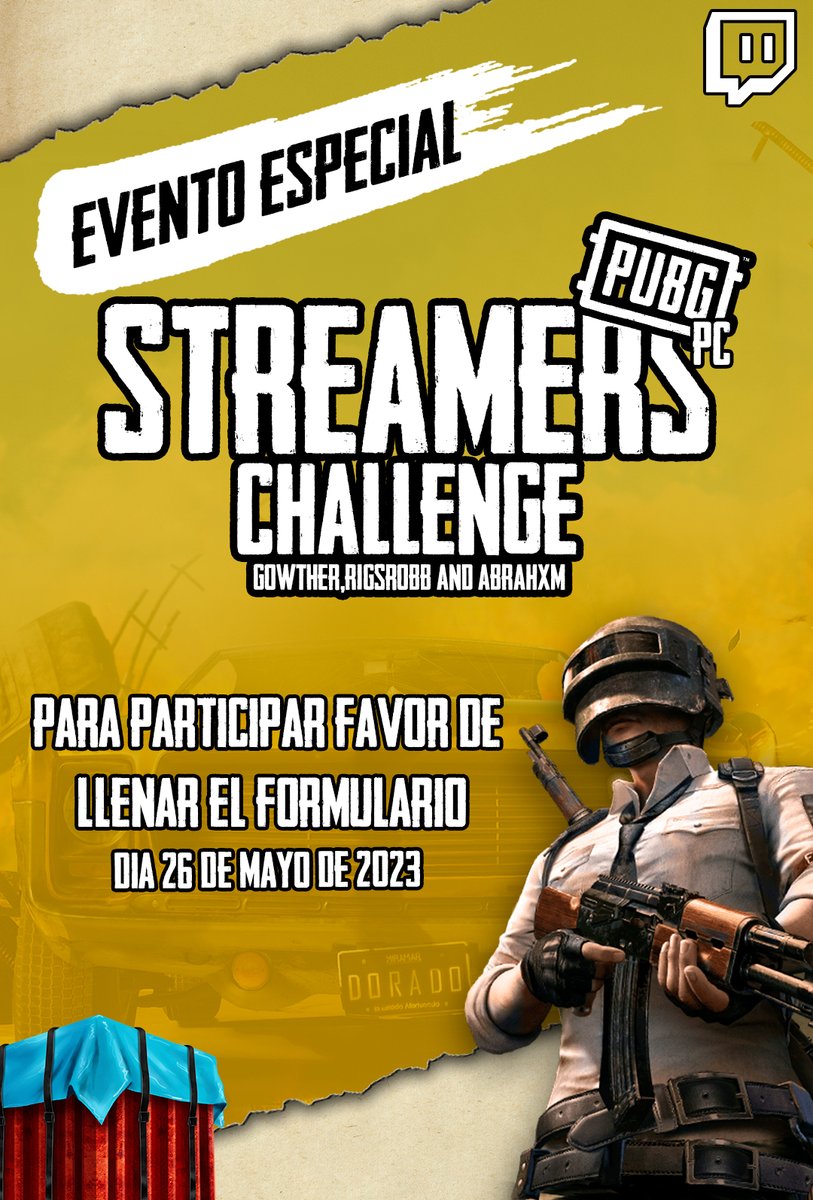 RigsRobb's tweet photo. BIENVENIDO AL EVENTO PUBG STREAMERS CHALLENGE!!
¡DEMUESTRA DE QUE ESTÁS HECHO CONTRA 100 STREAMERS EN ESTE BATTLE ROYALE!
Formulario para participar: https://t.co/opt3EyqgA4
By: @Gowther1_ @RigsRobb @_Abrahxm_
#Pubg #StreamersChallenge #EventoPubg #Twitch #Evento #Torneo https://t.co/r3vq8xkcvL