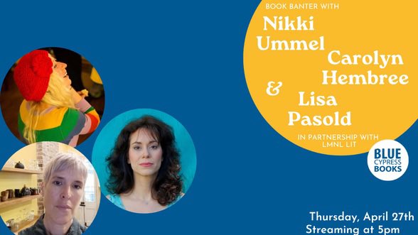 NikkiUmmel's tweet photo. This is on Thursday! @pasoldla @CarolynHembree and I in conversation with @BlueCypressBook and in partnership with lmnl! So excited! https://t.co/tghlH4x66i