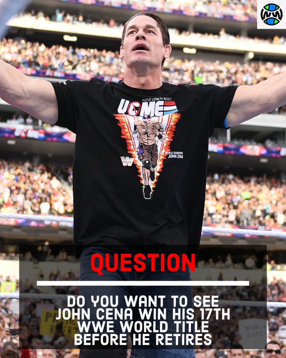 Should John Cena win his 17th world title before hanging it up? 🏆