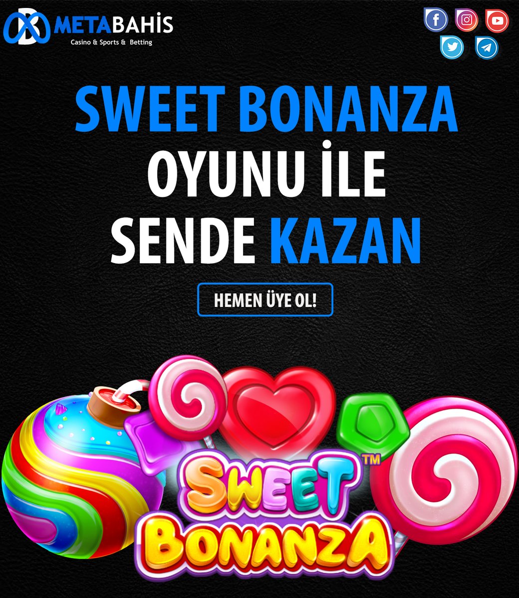🥳 #METABAHİS'DEN SWEET BONANZA OYUNU!

🏆 METABAHİS İLE OYNADIKÇA YÜKSEK KAZAN!

💰 SWEET BONANZA SLOT OYUNU İLE KAZANMAYA HAZIR MISIN?

🎁 %40 SLOT BONUSU!

🔗bit.ly/3Z88E18

#metabahis #bahis #bonus #sweetbonanza #casino #slot #oyun