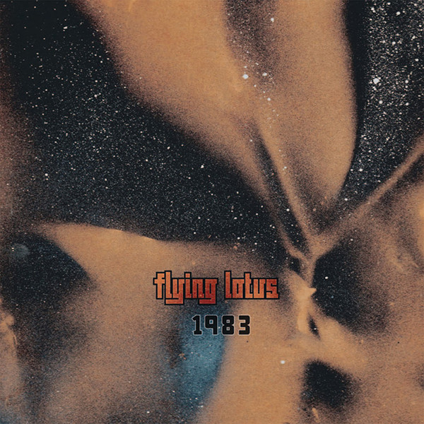 DjJoeyJoe's tweet photo. @XXL FlyLo's "1983", was ahead of its time, this #instrumental album blew my mind, got hip to this a year after it came out but was late on knowin about @FlyingLotus afterwards, found two of his #beattapes "Raw Cartoons" &amp; "July Heat", he sort of put a spotlight on the LA beat scene https://t.co/C81blCxtuL