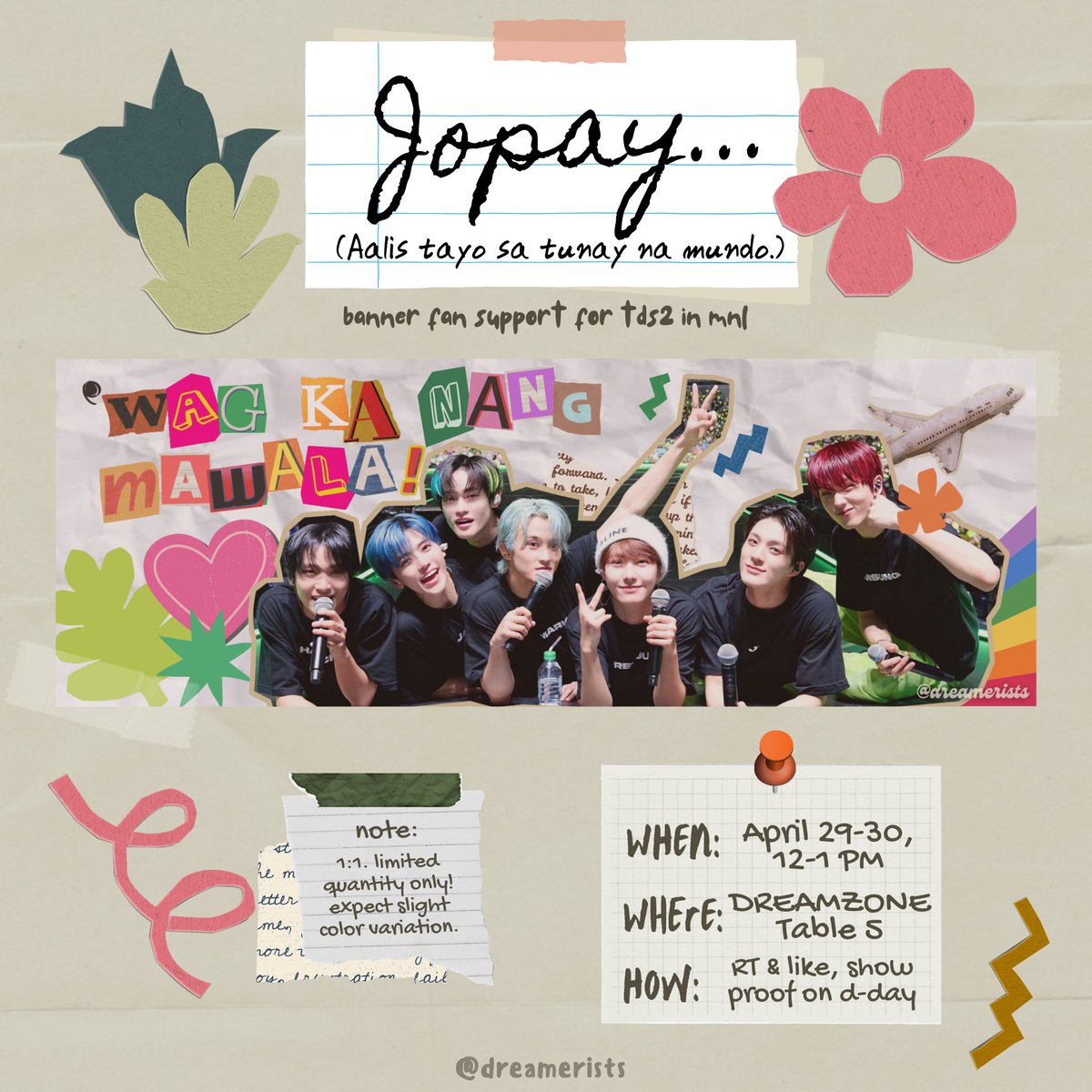82fruits's tweet photo. ✧ TDS2 IN MNL FANSUPPORTS ✧
      — updated‼️

✷ april 29-30 (both days)
✷ 12-1pm, dreamzone table #5 
✷ 250 banners in total to be given away
✷ like&amp;rt this OR quoted tweets below, show proof on d-day
✷ 1:1 only!

#THEDREAMSHOW2_in_MANILA
#TDS2inMNL #TDS2inMANILA https://t.co/sPRP8KeSpb