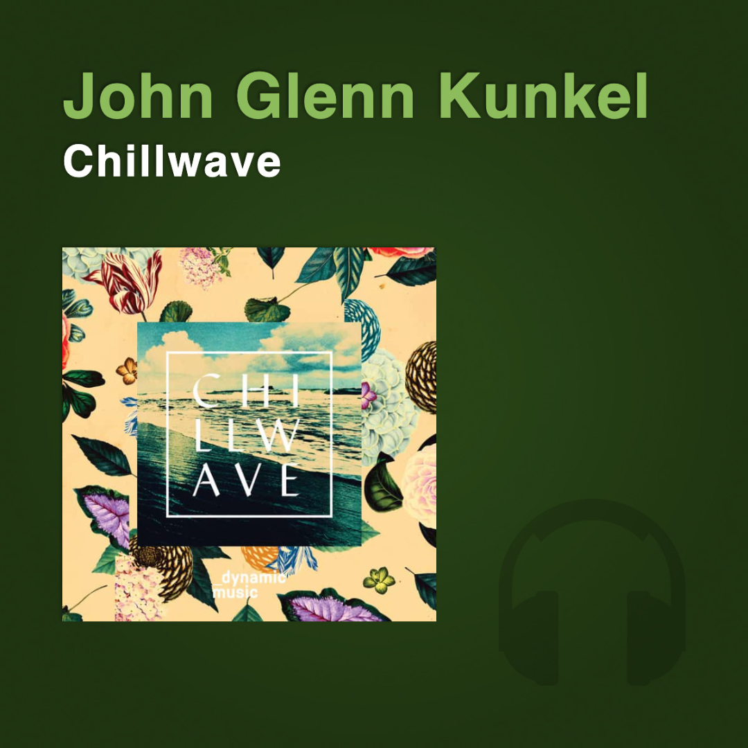 Focus music of the week

Chillwave by John Glenn Kunkel