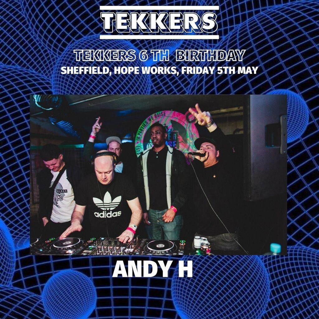 AndyHmusic's tweet photo. 5th of May catch me alongside loads of big Sheffield DJs over at @hopeworkssheffield for @tekkers_sheffield 6th birthday on the bank holiday weekend!

Tickets - https://t.co/AbO121RCjd https://t.co/piP9T813qf https://t.co/QllcfQrS6V