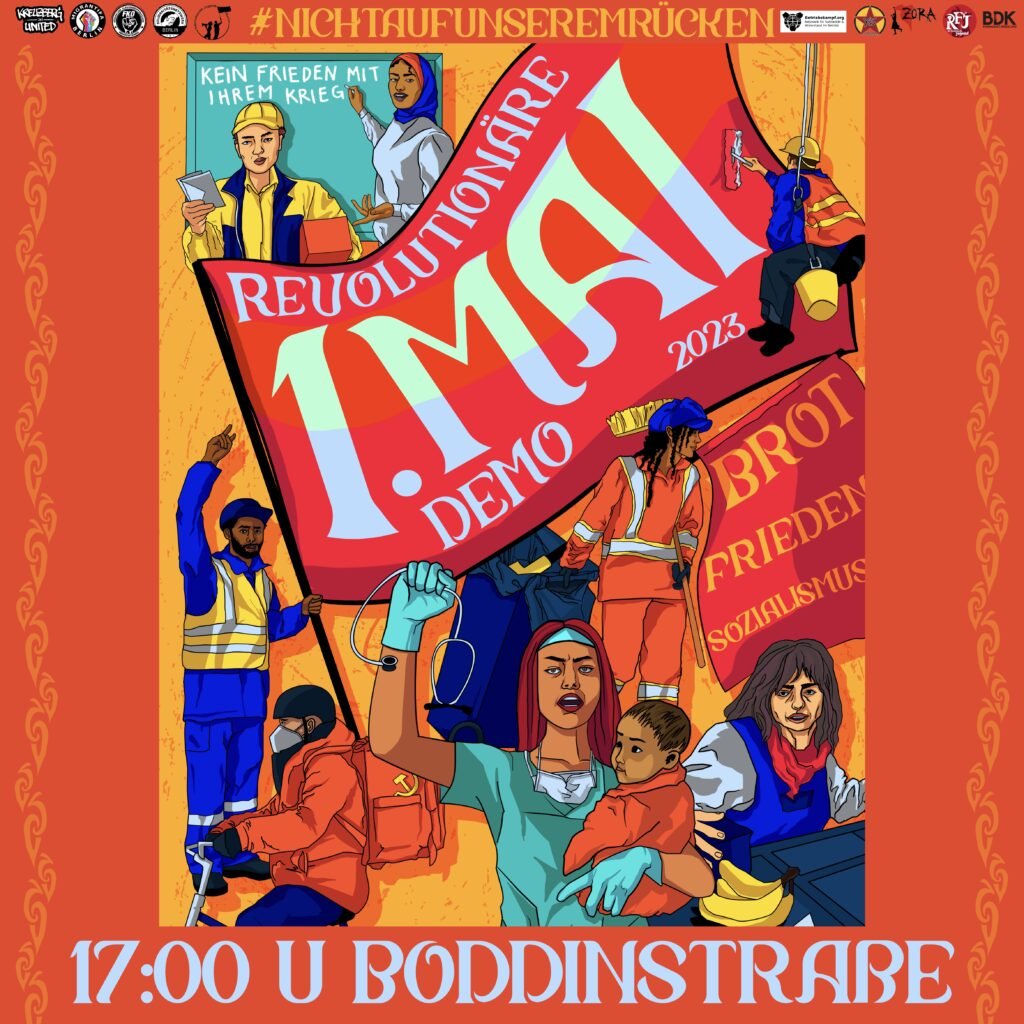 Rev1MaiBerlin's tweet photo. »Lasst uns am 1. Mai die Botschaft der Hoffnung und des gemeinsamen Kampfes gegen Krieg, Unterdrückung und Ausbeutung auf die Straßen tragen! Ihre Krise nicht auf unserem Rücken! Für Brot, Frieden und Sozialismus!«
Aufruf von #NichtAufUnserem Rücken: https://t.co/2AE5QfVPTI
#R1MB https://t.co/xtUrhOeDF7