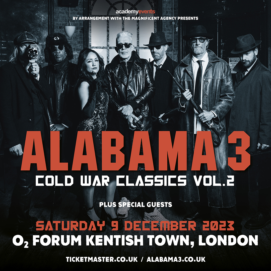 O2 Forum Kentish Town (@o2forumktown) on Twitter photo The legendary acid house country band from Brixton, <a href="/TheAlabama3/">The Alabama 3</a>, are back with their fourteenth studio album, โCold War Classics Vol.2โ. They're heading our way on Sat 09 Dec!
Priority Tickets on sale 10am Wed 26 Apr, and 10am Fri 28 Apr at <a href="/TicketmasterUK/">ticketmasteruk</a> #O2Priority The legendary acid house country band from Brixton, <a href="/TheAlabama3/">The Alabama 3</a>, are back with their fourteenth studio album, โCold War Classics Vol.2โ. They're heading our way on Sat 09 Dec!
Priority Tickets on sale 10am Wed 26 Apr, and 10am Fri 28 Apr at <a href="/TicketmasterUK/">ticketmasteruk</a> #O2Priority