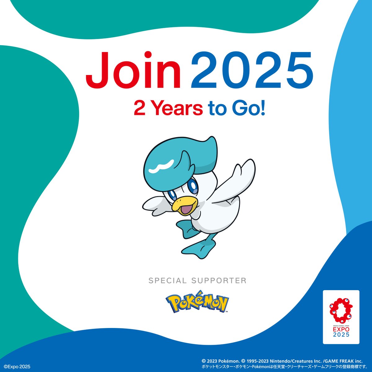Expo2025 大阪・関西万博 on Twitter "2 Years to Go! 大阪・関西万博まであと2年！スペシャルサポーター・ポケモンも2025年に開催の万博を楽しみにしているよ