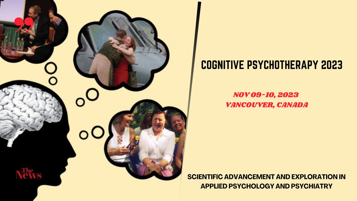 rubyjane789's tweet photo. Cognitive Psychotherapy 2023 takes immense pleasure in welcoming you to attend the “International Congress on Cognitive Psychotherapy”, which is organized at #Vancouver City, Vancouver, from #November 09-10, 2023. 

 Plz Reach us to Call whatsapp no: +44 1851 448735 https://t.co/QJaGkqGs6X