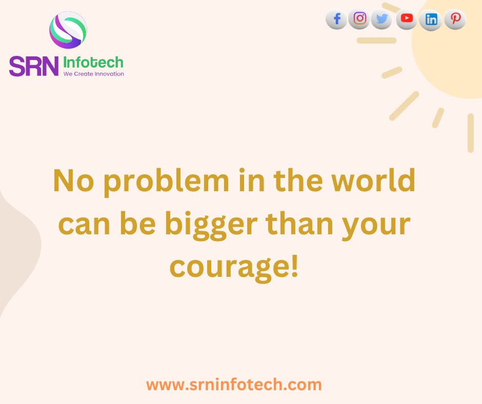 srninfotech's tweet photo. Monday thought...

No problem in the world can be bigger than your courage!

#mondaymotivation #positivemindset #positive #positiveimpact #getsuccess #srnteam #srninfotech https://t.co/fFCCTXjSts