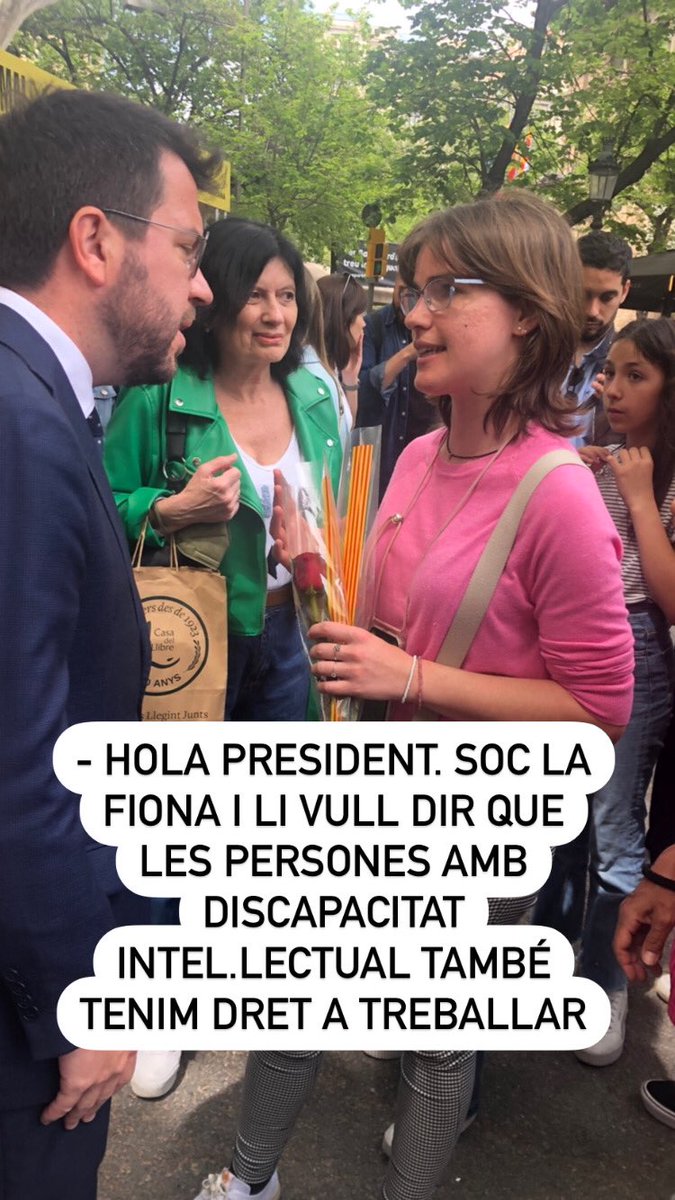 montsetarridas's tweet photo. St Jordi🌹Gent al carrer.Roses.Llibres.Els polítics s’apropen a les persones. I així és com la meva filla @fionacalm ha pogut explicar el que tan la preocupa: tenir feina en una empresa. És un #dret, ella ho té clar, el President diu que tb👌Som-hi, doncs? (Recursos🙏🏻) https://t.co/jEykSD7pux