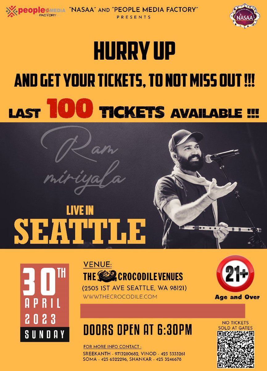 Hurry up and get your tickets, to not miss out !!! Last 100 Tickets available.

#RamMiriyala BAND Live in Seattle! #NASAA

The Date and Venue are locked! 👍🏻
🗓 Sunday, April 30th 2023
📍 The Crocodile 2505 1st Ave Seattle, WA 98121
⏰ From 6:30 PM

Book your tickets now!
🎟 Click