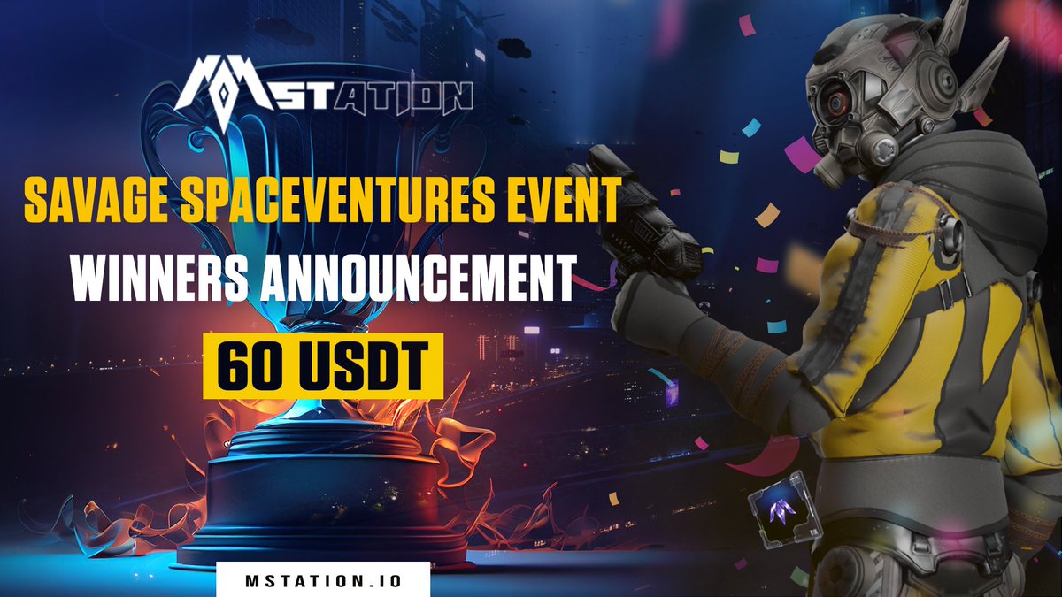 🔥 MStation “Savage Spaceventures" Event - Winners Announcement 🔥

🎁 Reward: 60 USDT

🎉 Congrats to all the winners!

👉 Check out the Winner List Here: t.me/mstation_offic…
#BSCS #MStation #metaverse #gamefi #P2E #MStation