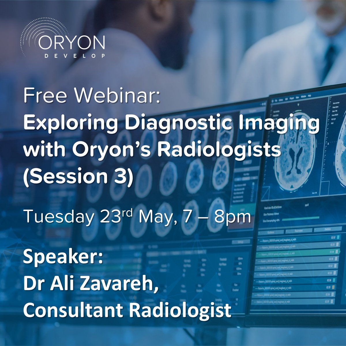 Next month, we are joined by Consultant Radiologist, Dr Ali Zavareh, for our "Exploring Diagnostic Imaging with Oryon’s Radiologists".

Join us on 23rd May to earn 1-hour CPD for #free: loom.ly/RH9DMuQ