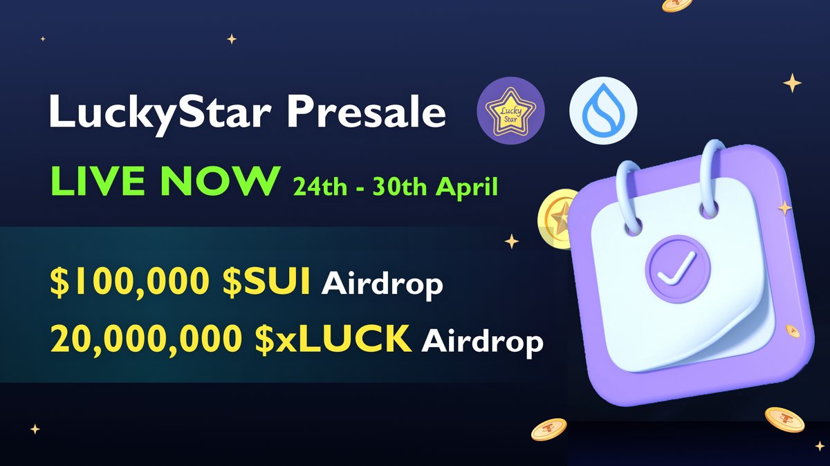 🚨LUCKYSTAR #SUI #PRESALE IS LIVE 🔥🌟 🎁#Airdrop & #Giveaway👇 💰$100,000 $SUI Token Airdrop 💰20,000,000 $xLUCK Token Airdrop 👉Enter: luckystar.homes/suipresale 📕How to: link.medium.com/ktDFVOIKfzb ⏰24th-30th April, #FCFS to join get up to $10,000 $SUI token before #IDO🌠
