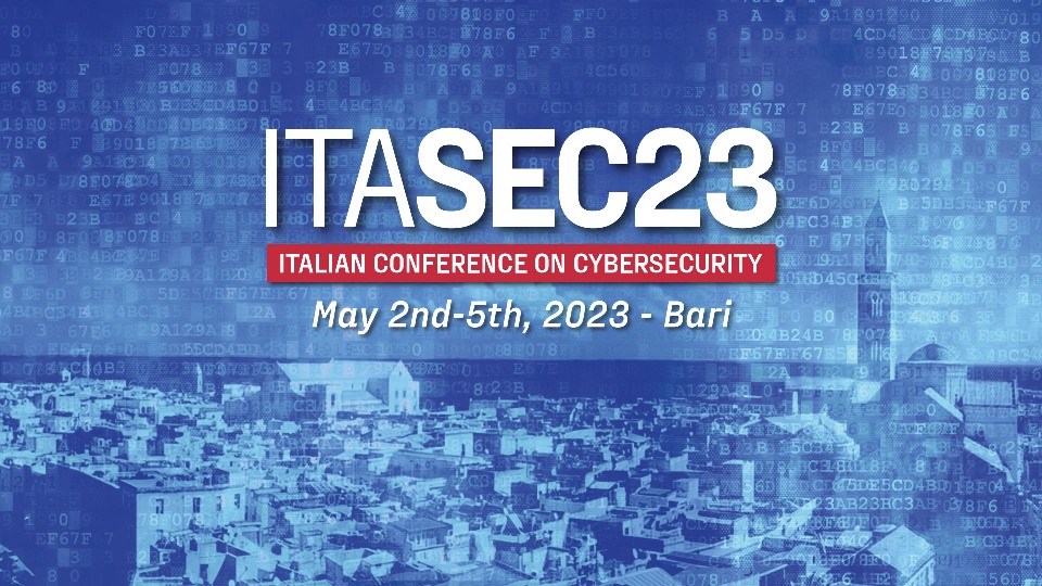 ITASEC (@itasec_conf) on Twitter photo 📢 Registrazioni aperte per la 7a ed. di Itasec, principale conferenza nazionale sulla sicurezza informatica, organizzata dal <a href="/CyberSecNatLab/">Cybersecurity National Lab</a>. A Bari al Centro Congressi della Fiera del Levante dal 2 al 5 maggio.
#ITASEC23 #cybersecurity #Bari
itasec.it/registration 📢 Registrazioni aperte per la 7a ed. di Itasec, principale conferenza nazionale sulla sicurezza informatica, organizzata dal <a href="/CyberSecNatLab/">Cybersecurity National Lab</a>. A Bari al Centro Congressi della Fiera del Levante dal 2 al 5 maggio.
#ITASEC23 #cybersecurity #Bari
itasec.it/registration