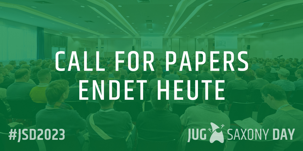 jugsaxony's tweet photo. HEUTE ist Eure letzte Chance, um einen Vortrag für den JUG Saxony Day 2023 einzureichen. Wir freuen uns bereits jetzt auf ein spannendes Programm mit vielen interessanten Vorträgen.

Zur Einreichung:
https://t.co/96X4GztjRN 
#JSD2023 #JUGSaxonyDay #ITKonferenz #ITConference #IT https://t.co/oNgJgFqpS8