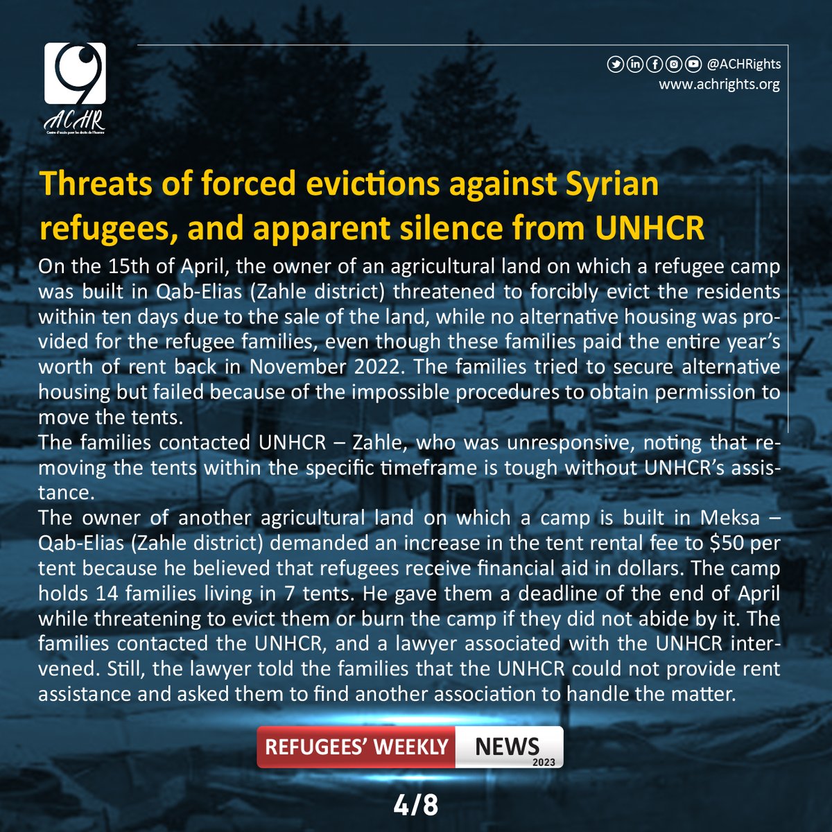 During April 2023, a noted increase in legal and security pressures against #Syrian_refugees in #Lebanon has been noticed amid the incapacity of #UNHCR to protect them or pressure the Lebanese authorities to stop #violations.
#Together_for_Human_Rights #weeklynews