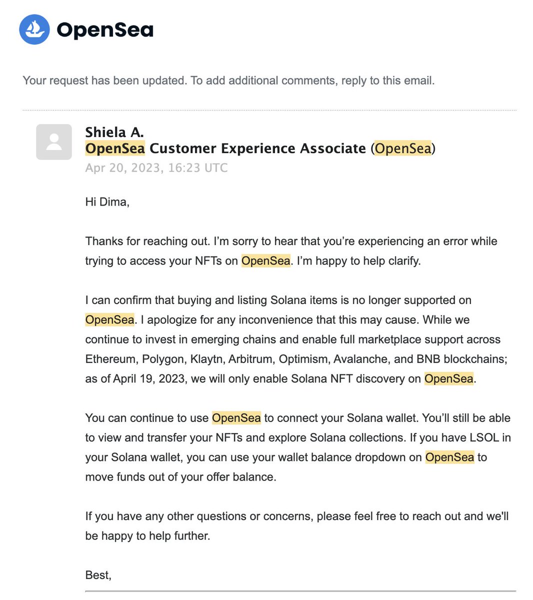 BrookDima's tweet photo. Non-EVM chains such as Solana are no longer supported on OpenSea. Here's a print screen of an email from the support team after I opened a ticket that the NFTs we bridged to Solana via the https://t.co/GfYDXX7ZSg bridge are not visible. 
#OpenSea #Solana #NONEVM #NFTBRIDGE https://t.co/OFqfSb4LGZ