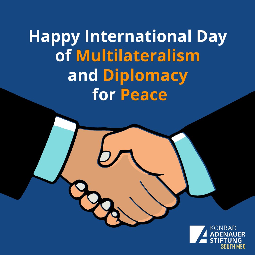 <a href="/KASpoldimed/">KAS Regional Program Political Dialogue South MED</a> celebrates Intl. Day of Multilateralism &amp; Diplomacy for Peace, emphasizing the importance of multilateralism &amp; int'l cooperation in promoting peace &amp; stability in the South Med region. 
#Multilateralism #Cooperation #Peace #SouthMed #KASPolDiMed