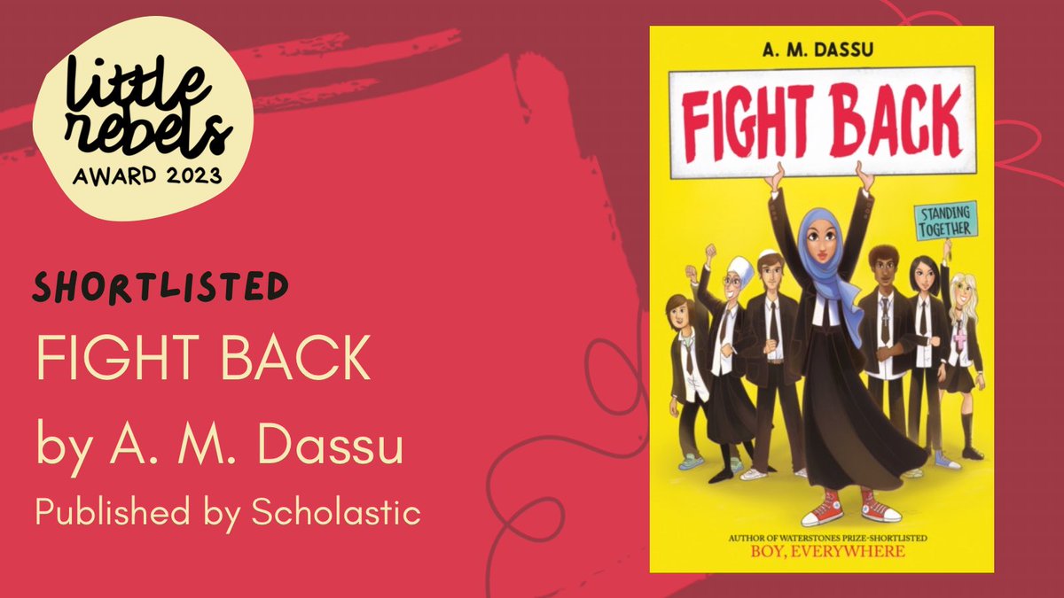 littlerebsprize's tweet photo. 🥳🎉Congratulations🎉🥳
to A. M. Dassu for Fight Back, shortlisted for the #LittleRebelsAward 2023
@a_reflective 
@scholasticuk 
@bouncemarketing https://t.co/s6Cpz3CNL1