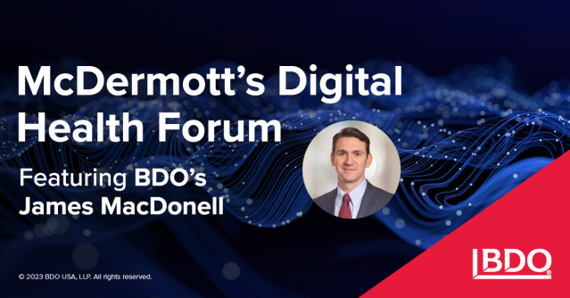 Join @BDO_USA at the Digital Health Forum on 5/18 hosted by McDermott Will & Emery for a breakout session and panel discussion on Crisis Management. Register today. bit.ly/3L2FsUf