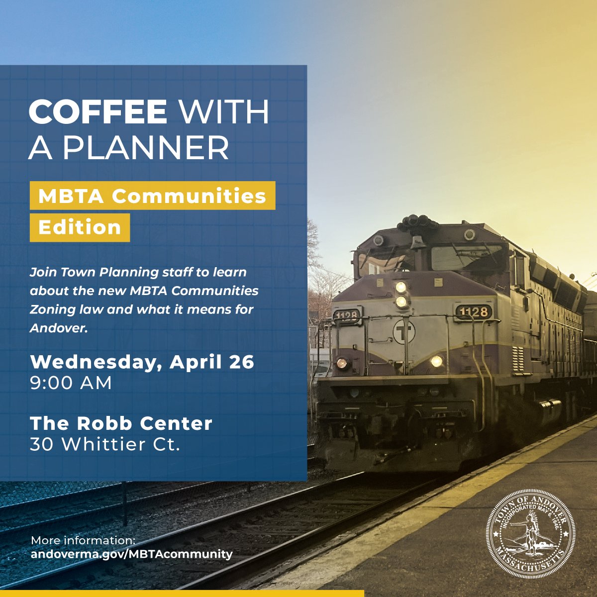 Please join Andover's Planning Staff for coffee and a discussion on the Town's MBTA Community Zoning this Wednesday, April 26th at 9:00 am. For more information, visit andover.gov/MBTACommunity.