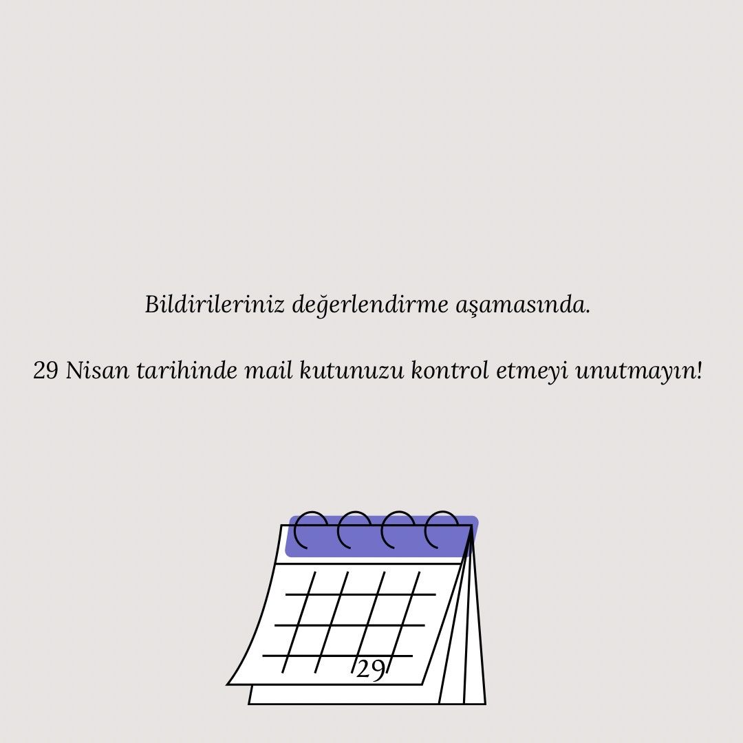 staplatform's tweet photo. Bildiri özeti gönderen araştırmacılarımızın dikkatine!

29 Nisan tarihinde mail kutunuzu kontrol etmeyi unutmayın. https://t.co/mgiIHj3bgI