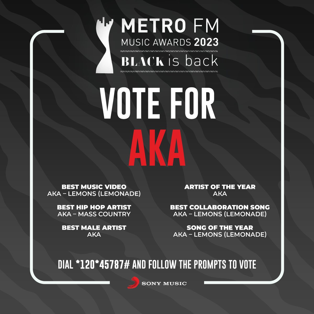 Back at it with @METROFMSA Awards and the voting lines are now open. Vote for @akaworldwide in the following categories 
#BestMusicVideo
#ArtistOfTheYear
#BestHipHopArtist
#BestCollaborationSong
#BestMaleArtist
#SongOfTheYear