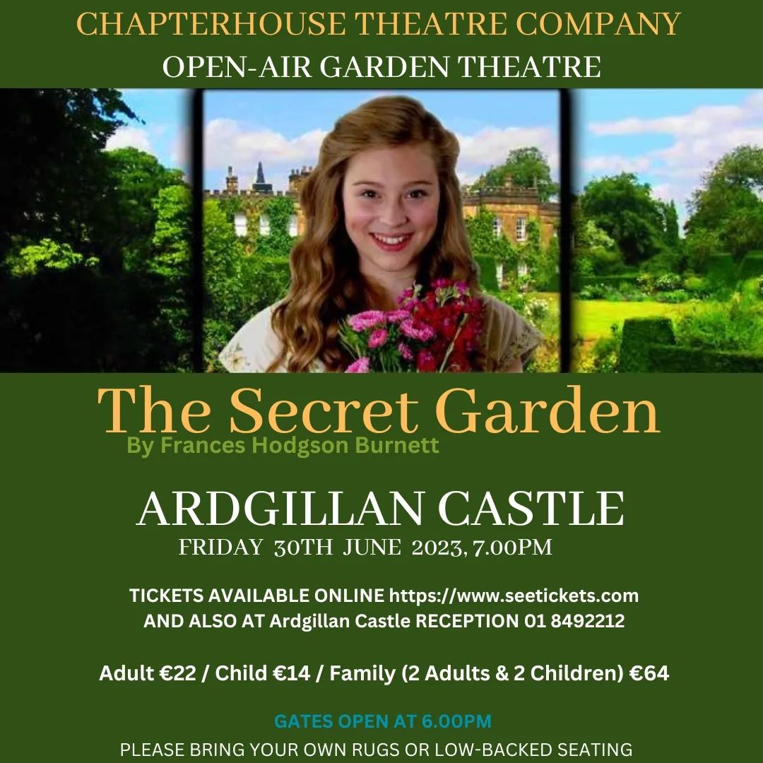 Events in Fingal (@eventsinfingal) on Twitter photo Chapterhouse Theatre Company are coming to <a href="/ArdgillanCastle/">ArdgillanCastle</a> with their production of The Secret Garden on Friday the 30th June!
Doors open at 6.00pm and the show starts at 7.00pm. Get your tickets now at seetickets.com/event/chapterh…
#EventsInFingal <a href="/chapterhouse_co/">Chapterhouse Theatre Company</a> Chapterhouse Theatre Company are coming to <a href="/ArdgillanCastle/">ArdgillanCastle</a> with their production of The Secret Garden on Friday the 30th June!
Doors open at 6.00pm and the show starts at 7.00pm. Get your tickets now at seetickets.com/event/chapterh…
#EventsInFingal <a href="/chapterhouse_co/">Chapterhouse Theatre Company</a>