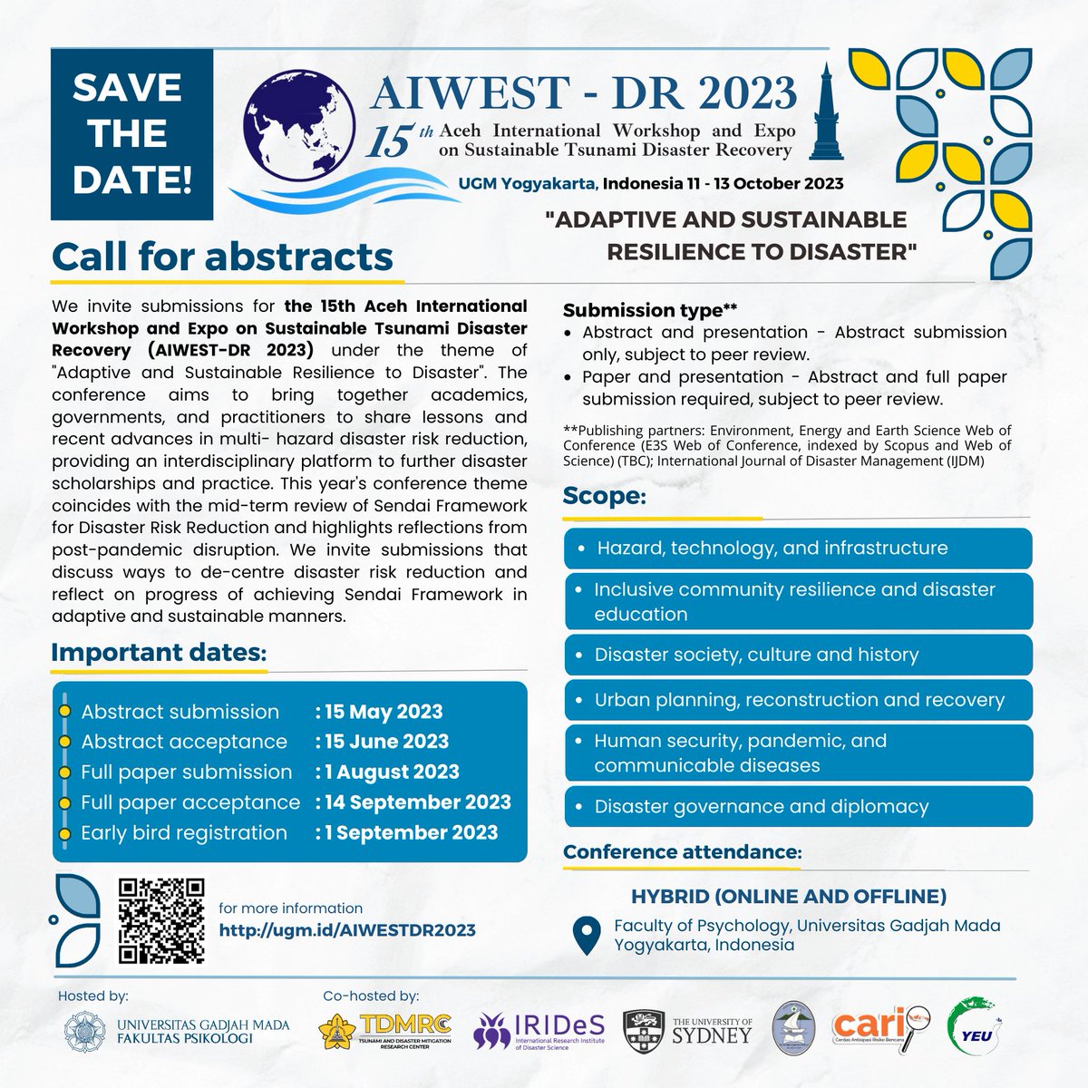 Mark your calendar! AIWEST-DR conference 2023 is back. 

Date: 11 - 13 October 2023 (from 9am each day)
Format: Hybrid (Online via Zoom and in-person at Faculty of Psychology Universitas Gadjah Mada, Yogyakarta Indonesia).

More information coming soon!