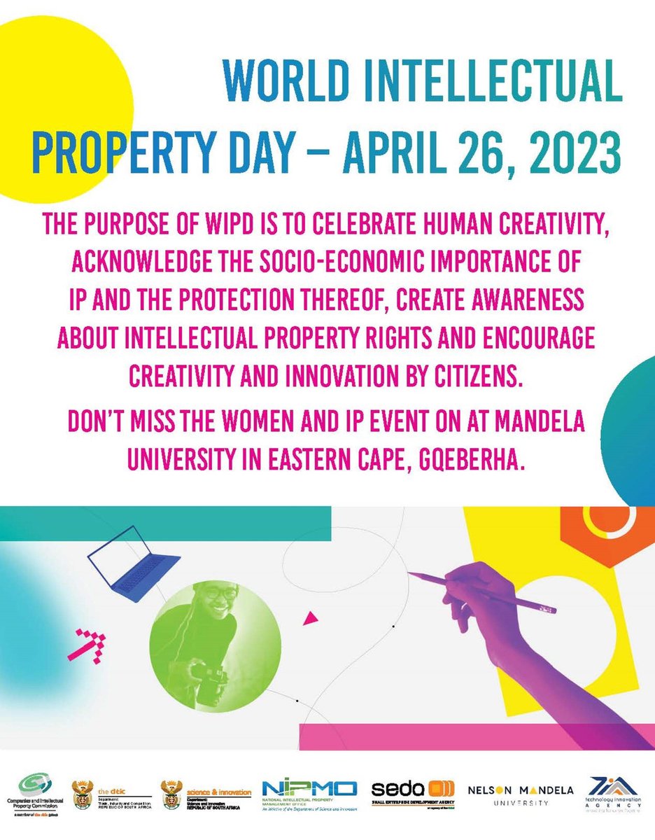 dstigovza's tweet photo. Save the date 26 April 2023, and join the @theCIPC @NIPMO @Seda_dsbd @dsigovza @tiaorgza
@MandelaUni for an exciting Women and IP event at Nelson Mandela University in Eastern Cape, Gqeberha! #WIPD2023 #WomenAndIP #WorldIPDay #MakingSureItsPossible https://t.co/qk7xARBeLT