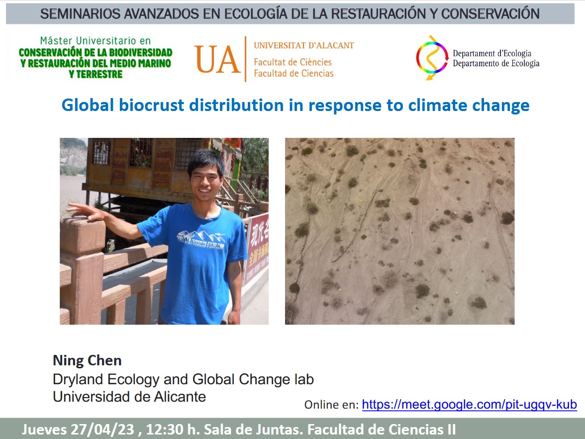 CienciasUA (@ciencias_ua) on Twitter photo 📢 Este jueves 27 de abril a las 12:30h, en la Sala de Juntas de <a href="/Ciencias_UA/">CienciasUA</a> (y online), los seminarios Avanzados en Ecología contarán con la intervención de Ning Chen del Dryland Ecology and Global Change lab (IMEM): "Global biocrust distribution in response to climate change". 📢 Este jueves 27 de abril a las 12:30h, en la Sala de Juntas de <a href="/Ciencias_UA/">CienciasUA</a> (y online), los seminarios Avanzados en Ecología contarán con la intervención de Ning Chen del Dryland Ecology and Global Change lab (IMEM): "Global biocrust distribution in response to climate change".