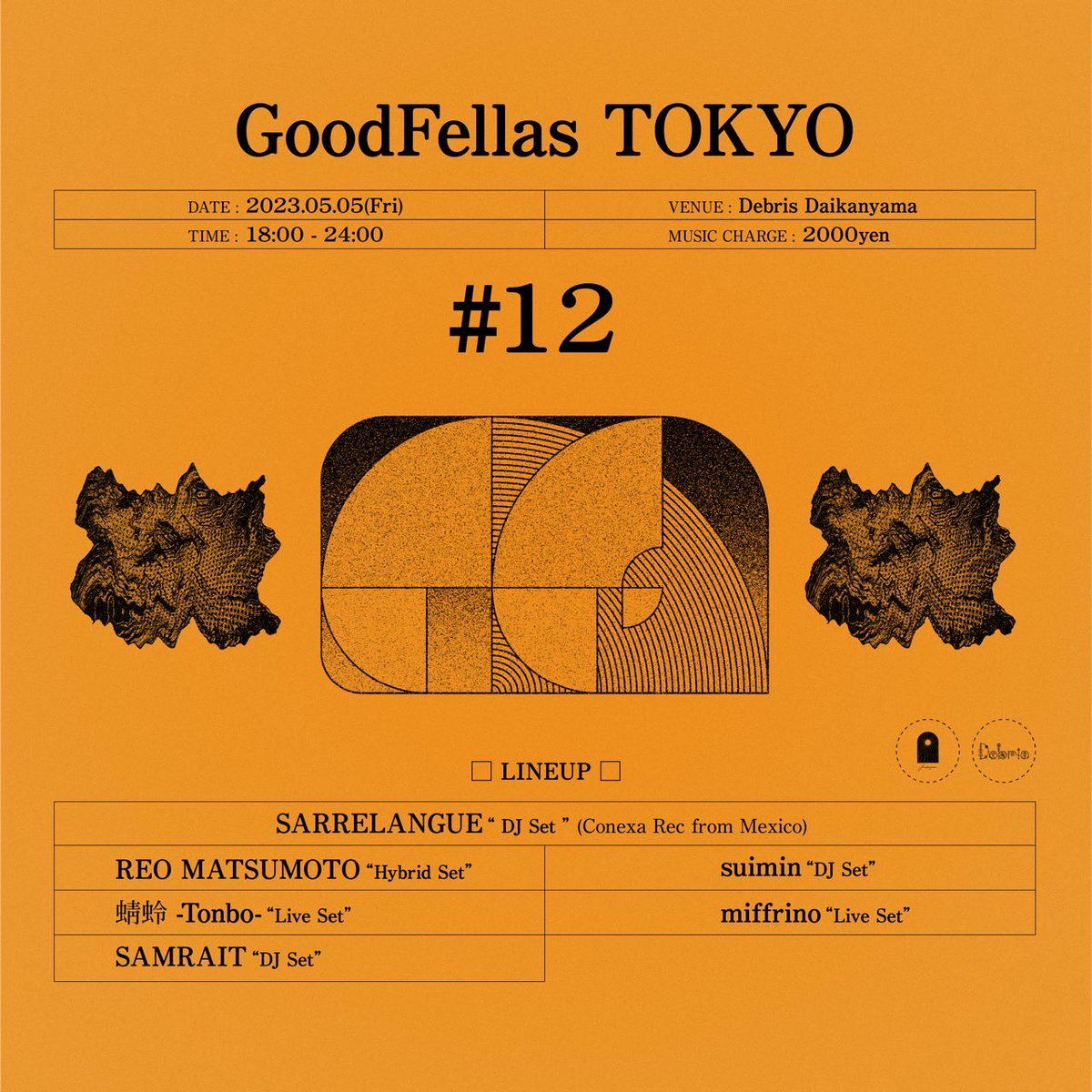 News!!! Next party coming soon!
SARRELANGUE from 🇲🇽を迎え、今回は5/5(Fri)代官山debrisにて開催します！
more info→ bit.ly/3UXNGl7