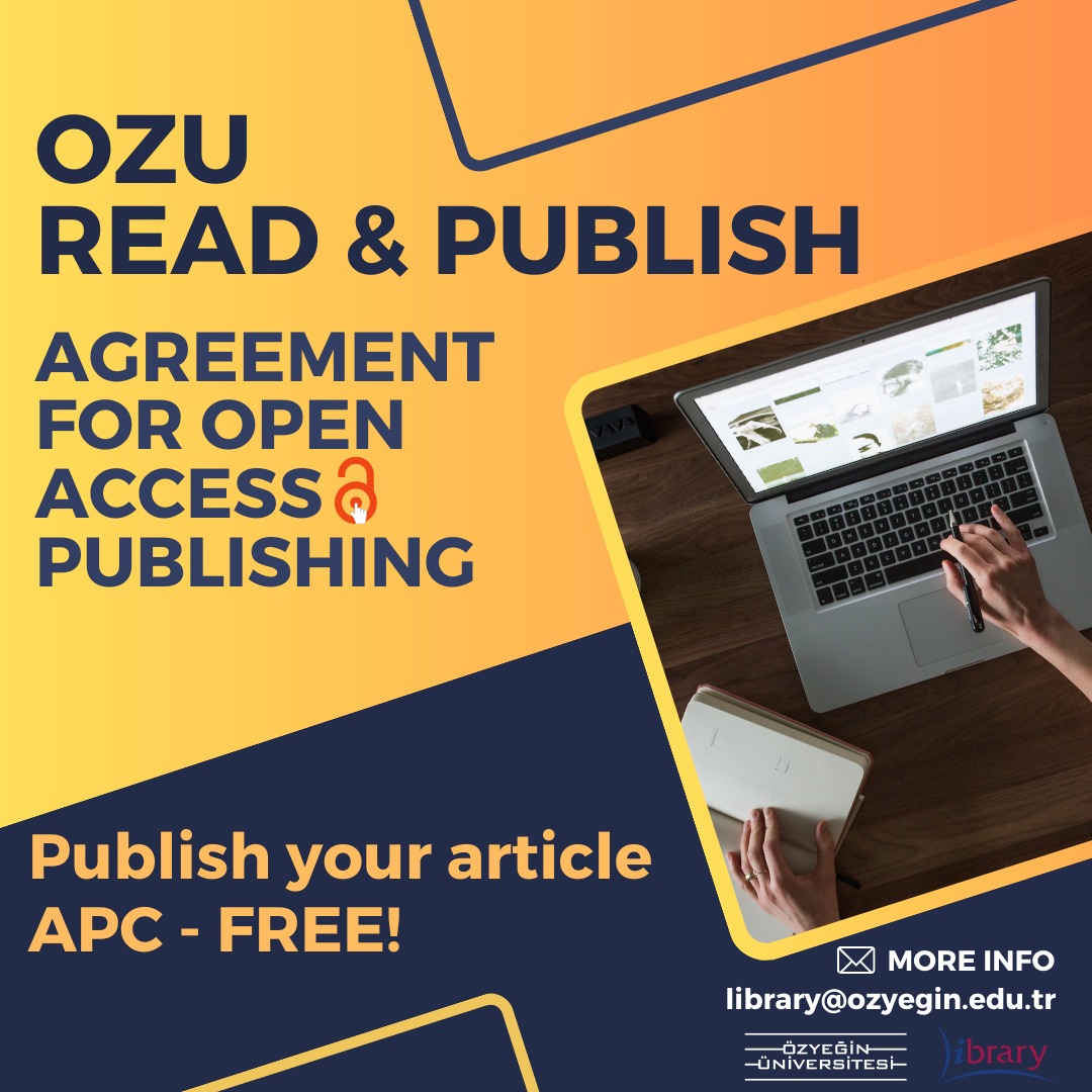 Özyeğin University members will not pay any Article Processing Charge (APC) for the articles to be published in OA.