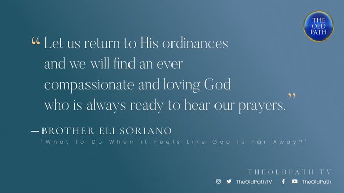 RICOTALEGRIA1's tweet photo. "Let us return to His ordinances and we will find an ever compassionate and loving God who is always ready to hear our prayers."

- Bro. Eli Soriano, "What to Do When it Feels Like God Is Far Away?"

https://t.co/quzgbZvSWZ

The Church Built by God
#PureDoctrinesOfChrist https://t.co/PPPlVi64Wy