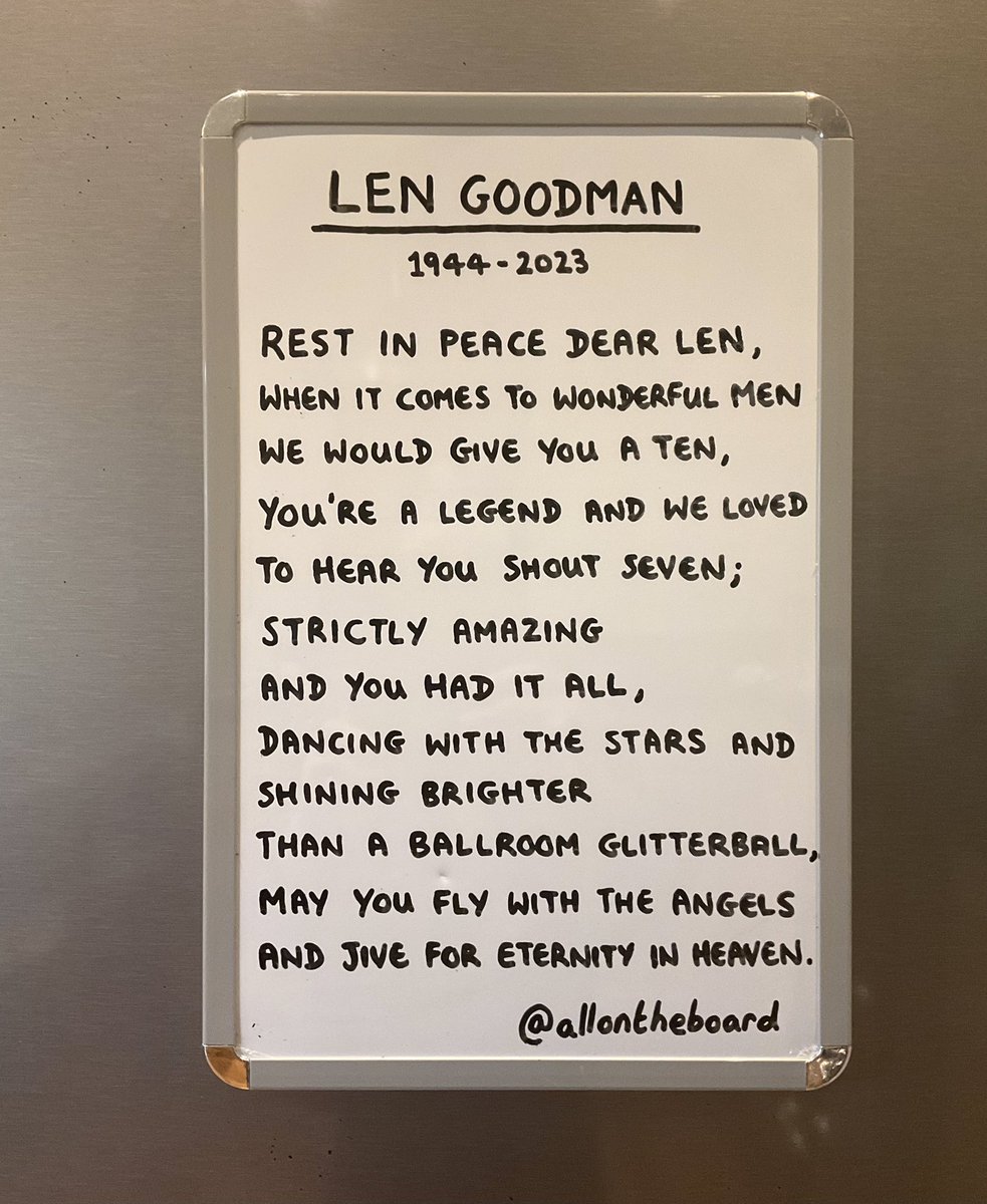 Rest in peace Len Goodman.
You will be forever loved, always missed and never forgotten. 
Sending love and thoughts to your family, your friends and your fans.

#LenGoodman #Strictly #StrictlyComeDancing