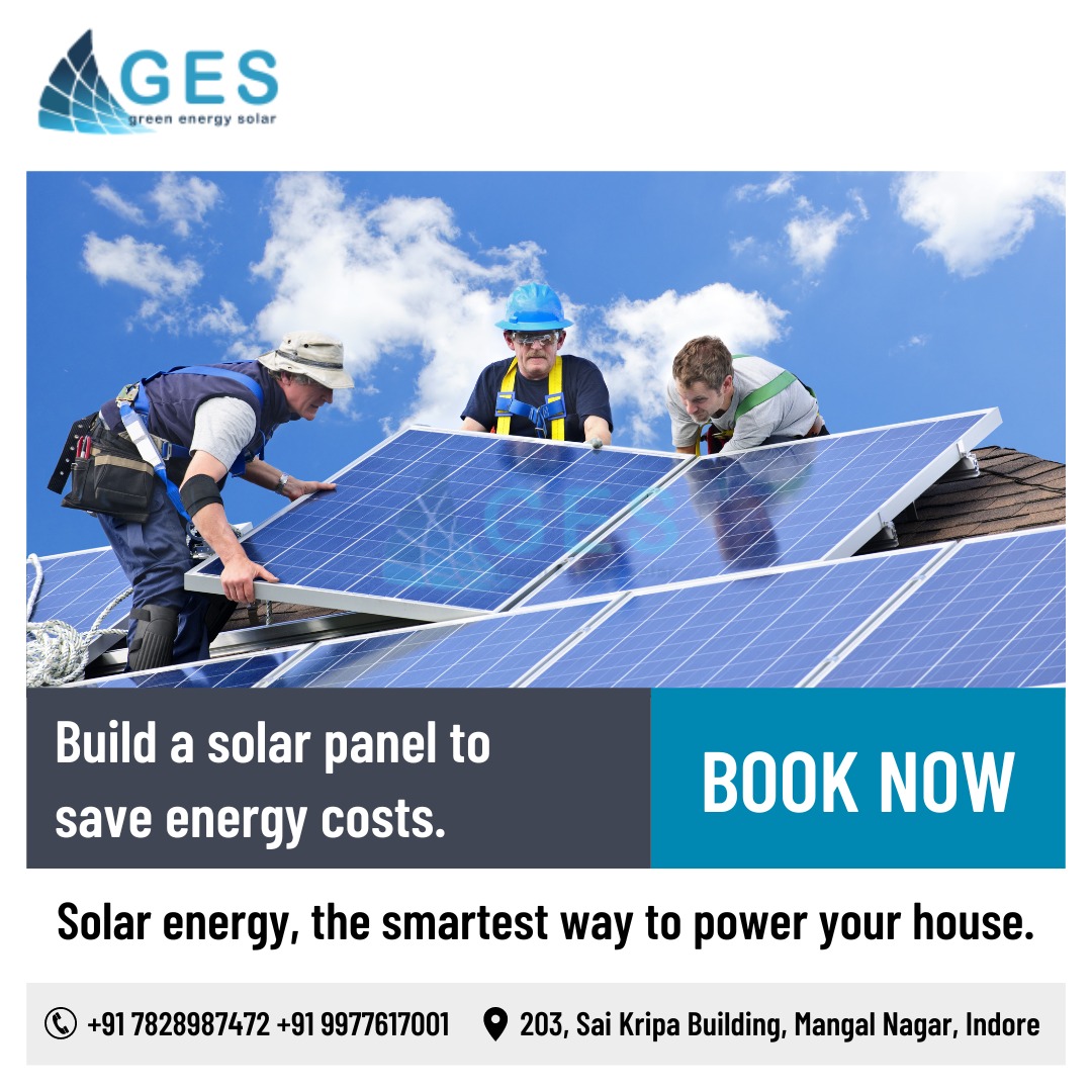 Build a solar panel to save energy costs.
Solar energy, the smartest way to power your house .

Get in touch with Us here on Call : 7828987472

Visit Now :-
203, Sai Kripa Building, Mangal Nagar, Indore
.
#greenenergysolar #solarpanels #solarpower #solarenergy #greenenergy