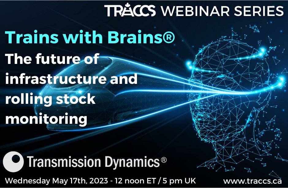 TRACCS WEBINAR SERIES New #FreeWebinar coming up on Wed May 17, 2023 (12noon ET/5pm UK) Trains with Brains® - The future of infrastructure and rolling stock monitoring @JRDynamics Register today at traccs.ca/trainswithbrai…