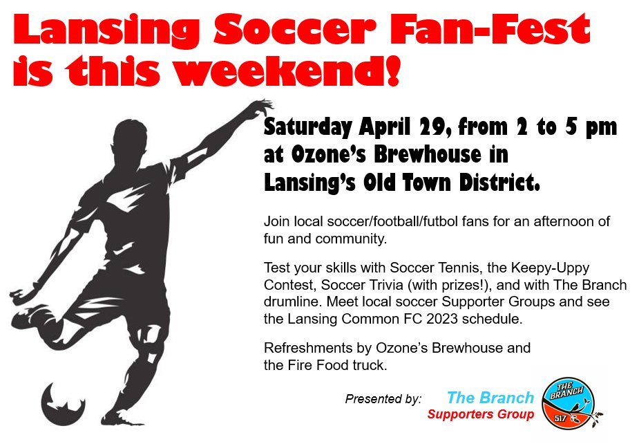 TheBranchSG's tweet image. Don't miss the first ever Lansing Soccer Fan-Fest.
See you there for a fun afternoon and to chat about the upcoming @midwestpl season for @lansingcommonfc, the @premierleague title race and the @FACupFinal, the @WPSL and @FIFAWWC, and watch the playoffs for @NMFPLsoccer🎲