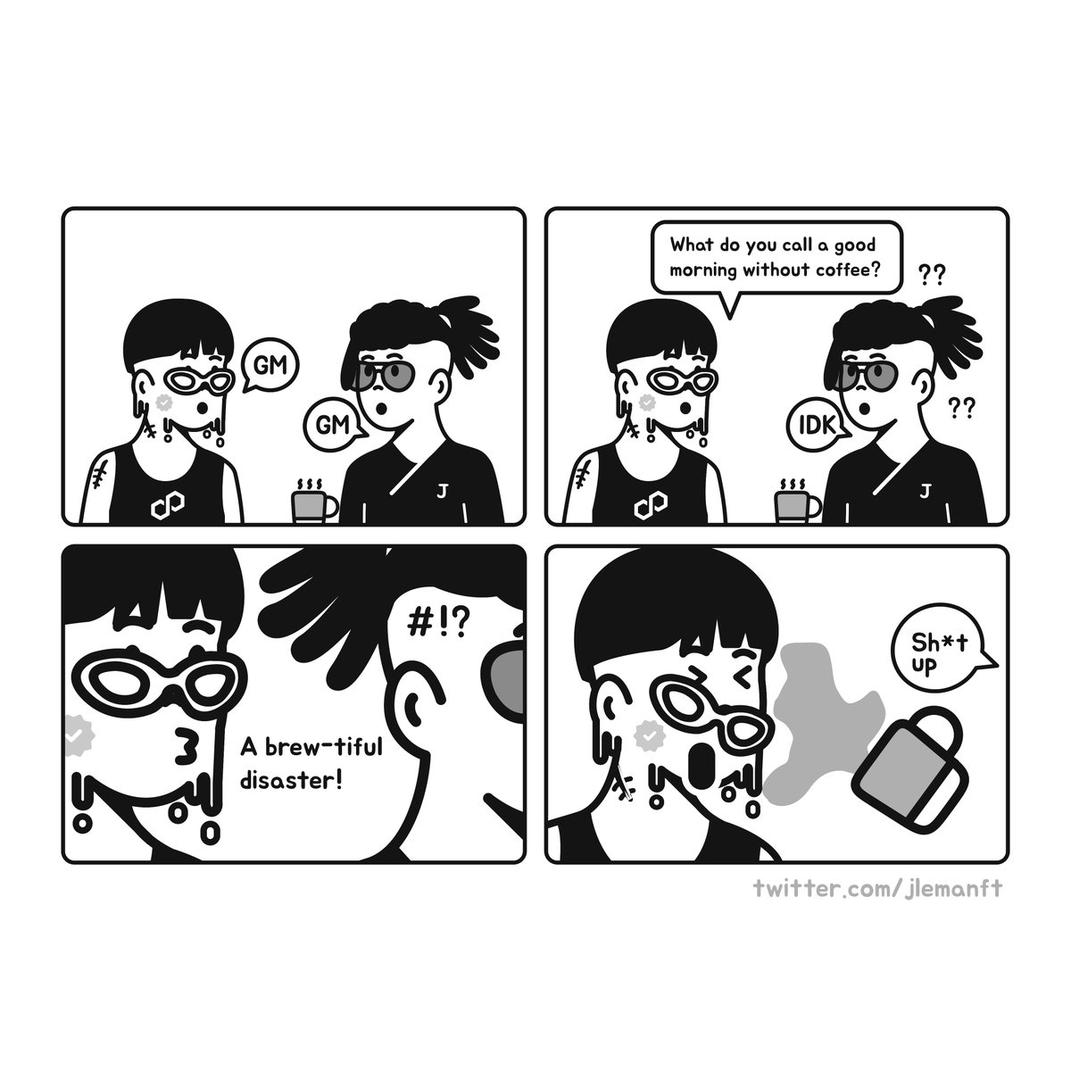 GM #NFTCommunity 
Do you drink coffee this morning? ☕

#PolygonNFTs 
#NFTArtists 
#JlemaNFT