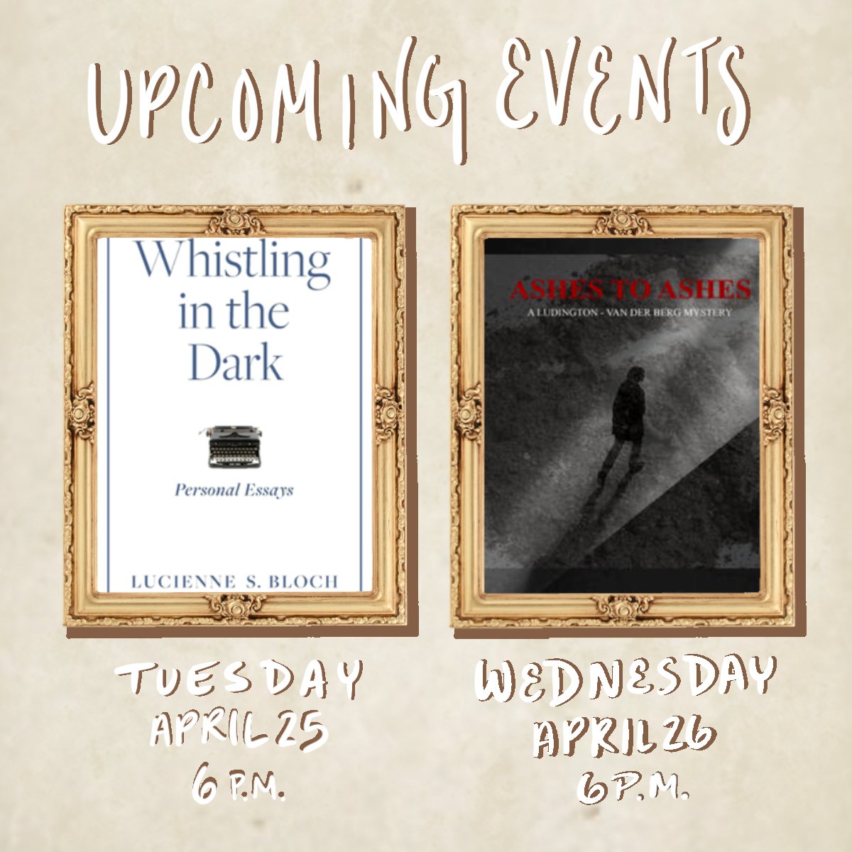 This week we are proud to host a few of our favorite authors: Lucienne Bloch, Madeline Lindvall Radman, and Michael Lindvall. 
Bloch will be reading from her book of essays, “Whistling in the Dark,” while the Lindvall’s will  present their debut mystery, “Ashes to Ashes.”