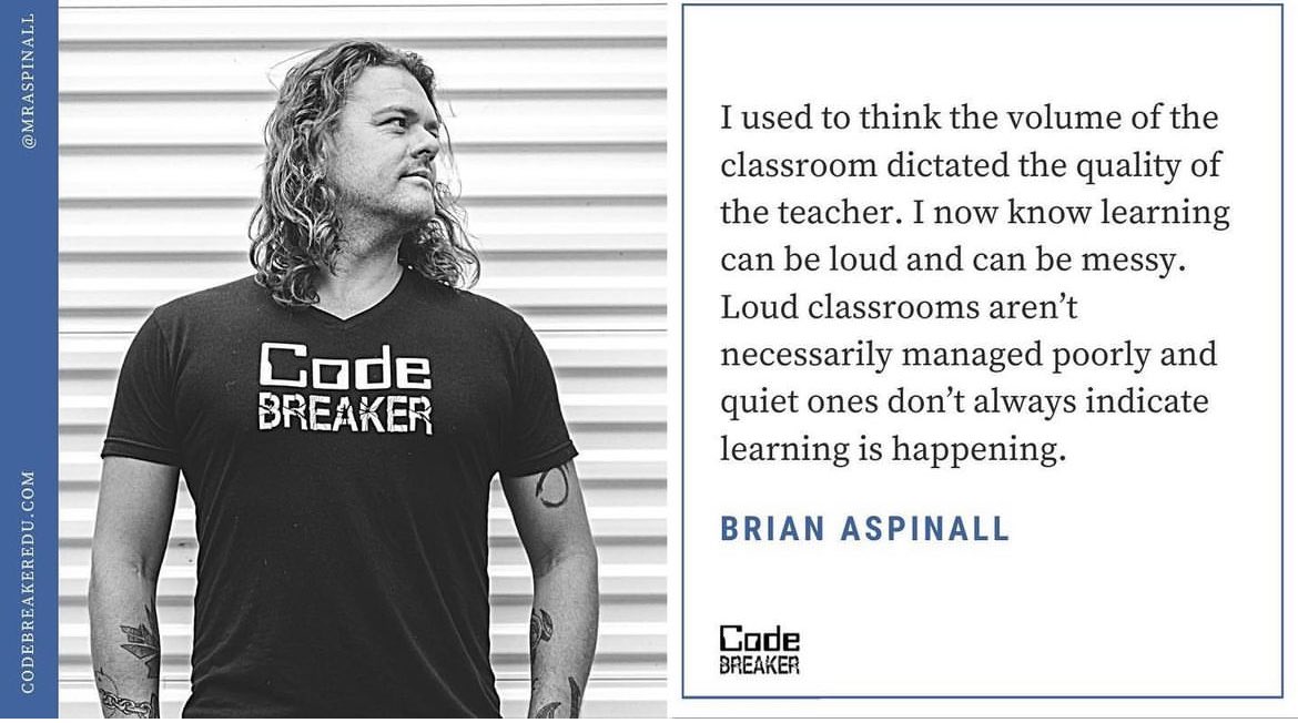 The volume of the classroom does not dictate the quality of the teacher. Learning can be loud and messy. Loud classrooms aren't necessarily managed poorly and quiet ones don't always indicate learning is happening. 

#CodeBreaker