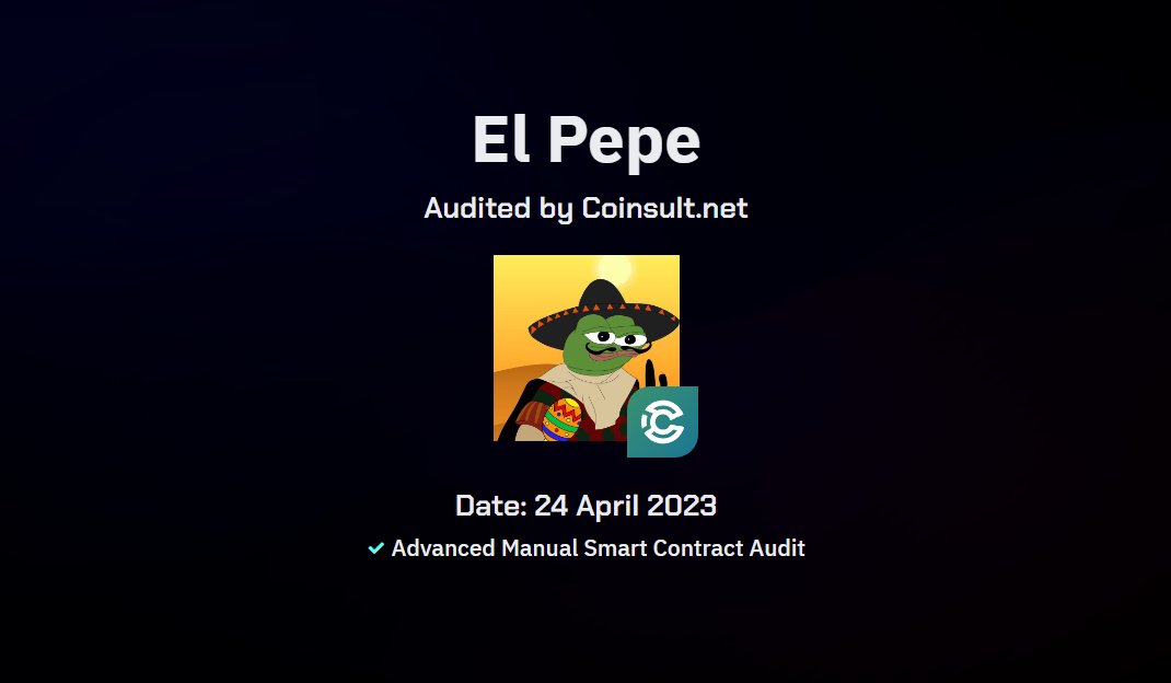 🔒 New audit completed for <a href="/ElPepeOG/">El Pepe</a> 

🐦Twitter:
x.com/ElPepeOG

📱 Telegram:
t.me/ELPepe_token

🌐 Website:
elpepetoken.com