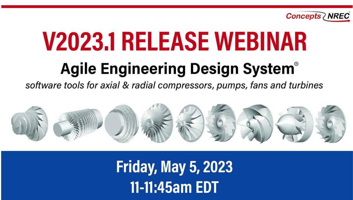 ConceptsNREC's tweet image. Join for a review and demonstration of the latest features now available in version 2023.1 of the Agile Engineering™ CAE suite of software products. 

REGISTER TODAY bit.ly/3mKi2uJ

#CAE #AgileEngineeringDesignSystem #turbomachinery