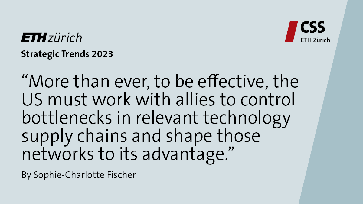 CSS_ETHZurich's tweet photo. Out this Friday: Strategic Trends 2023. In the second chapter, @DrSCFischer analyzes the US quest to deny China access to critical technology and know-how through allied export controls. #China #USA #technology
For previous #CSSTrends see here https://t.co/sQRjZQk0ES https://t.co/W0AIER9NlC