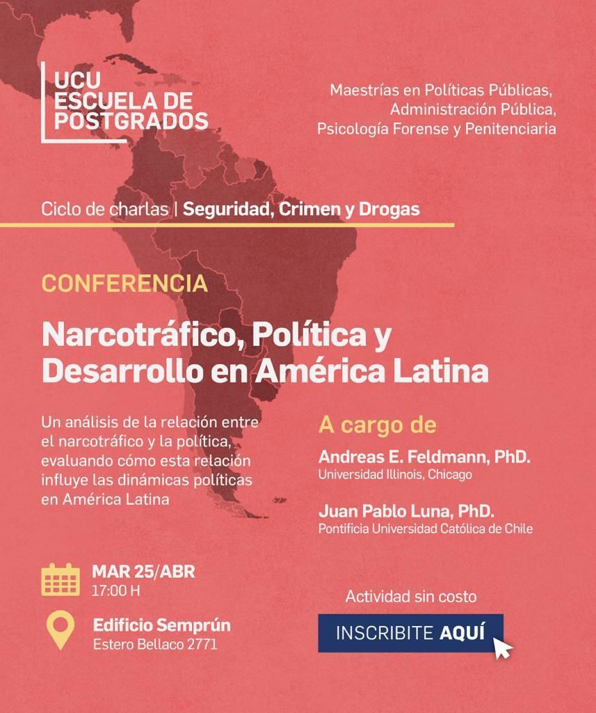 👉🏽 Narcotrafico, Política y Desarrollo en América Latina
🗓️ 25/4 17 hrs