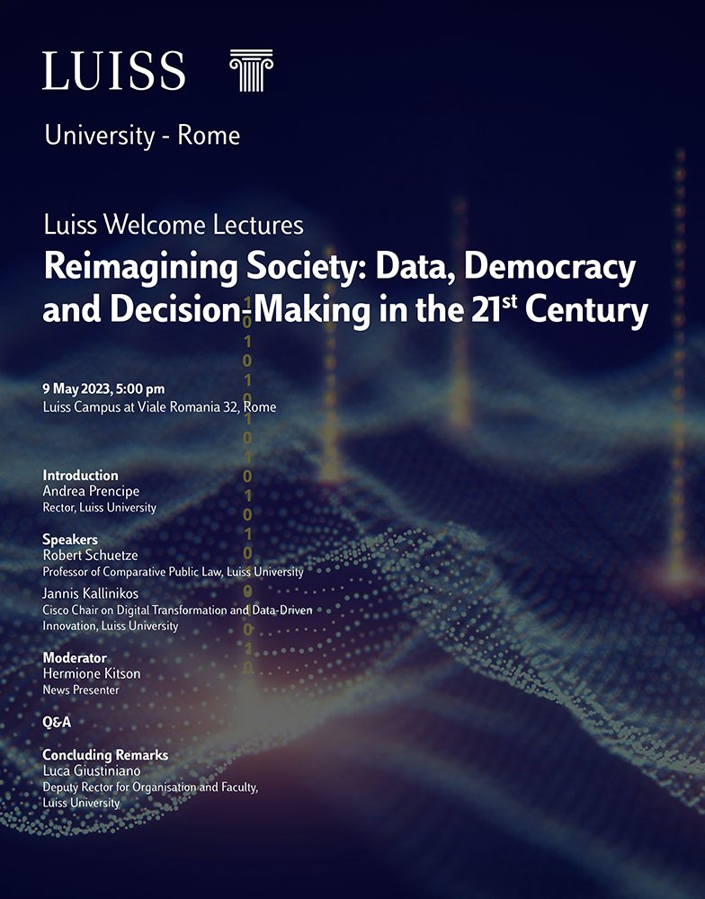 On Tuesday the 9th of May <a href="/JannisKallinik1/">Jannis Kallinikos</a> is giving a talk as part of the #WelcomeLectures in <a href="/UniLUISS/">Luiss Guido Carli</a> 
on 

Reimagining Society: #Data, #Democracy and #Decision-Making

with Robert Schuetze, <a href="/ProfPrencipe/">Andrea Prencipe</a> Luca Giustiniano

Register here 👇
luiss.formstack.com/forms/welcome_…