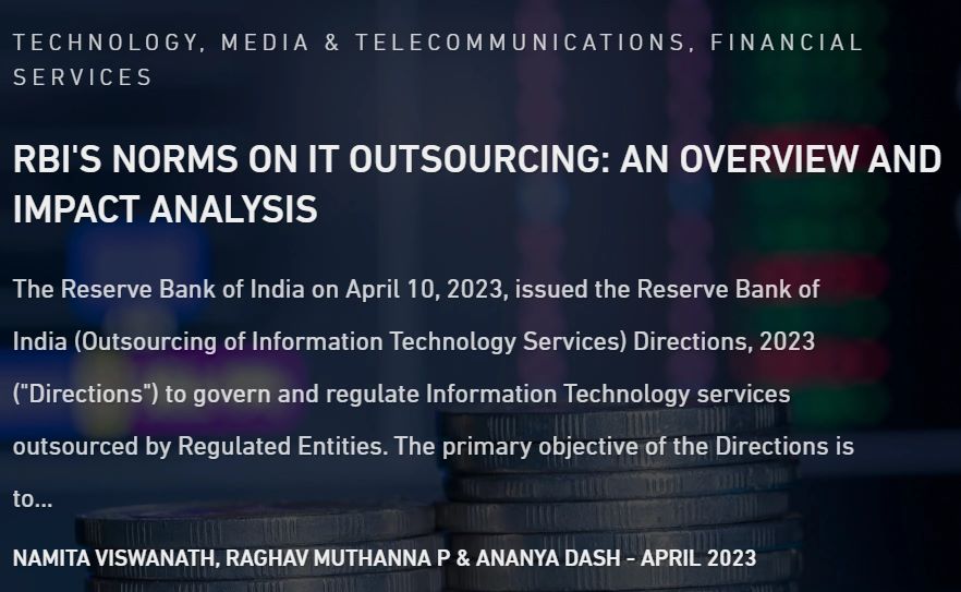 IndusLaw's tweet photo. #IndusLaw’s Namita Viswanath, Raghav Muthanna and Ananya Dash summarise the key highlights of the RBI's Norms on IT Outsourcing and its potential impact on all stakeholders.
Read more- https://t.co/jRc6G9GX0G
#RBI #fintech #outsourcing #RegulatedEntities #NBFC #ITOutsourcing https://t.co/Zj7VRkHILo