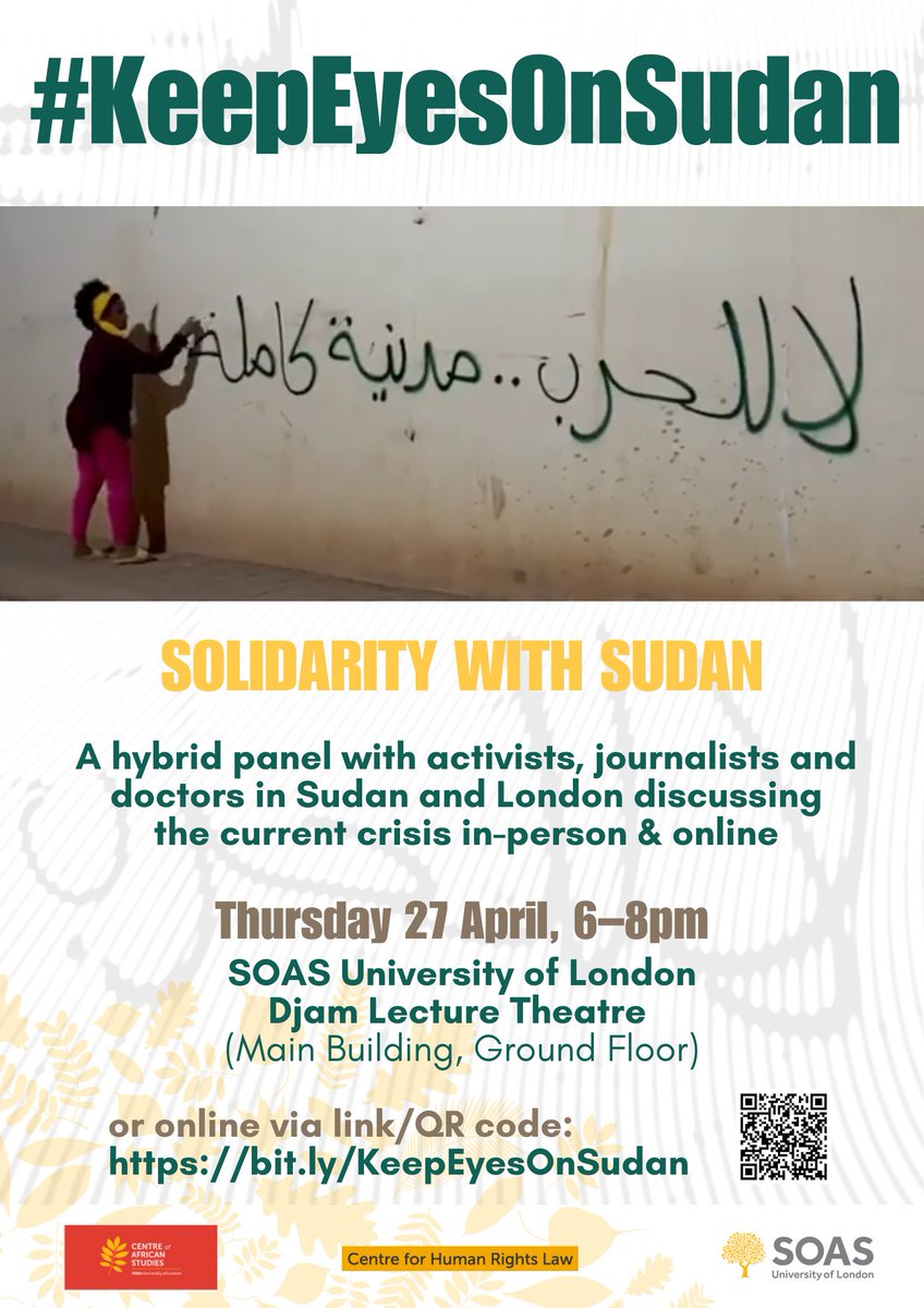 Henny Ziai (@hennyziai) on Twitter photo Join this Thu 27 April 6-8pm <a href="/SOAS/">SOAS University of London</a> for a hybrid emergency solidarity event on the on-going crisis in Sudan. We will hear from a panel of Sudanese journalists, activists and doctors, both in person and online. Register at tinyurl.com/KeepEyesOnSudan or attend online via poster below. Join this Thu 27 April 6-8pm <a href="/SOAS/">SOAS University of London</a> for a hybrid emergency solidarity event on the on-going crisis in Sudan. We will hear from a panel of Sudanese journalists, activists and doctors, both in person and online. Register at tinyurl.com/KeepEyesOnSudan or attend online via poster below.
