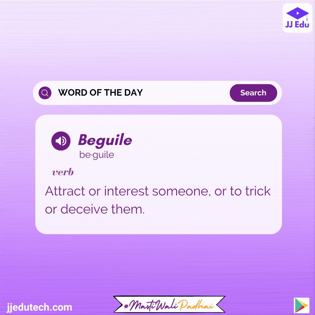 JJEDU4's tweet photo. Today’s word of the day is - Beguile.

#edtech #wordoftheday #elearning #education #onlineclasses #class #course #mind #knowledge #updates #word #fun #learning #mastiwalipadhai #jjedu #edfunn #wordsofwisdom https://t.co/0eXYgU6gCZ
